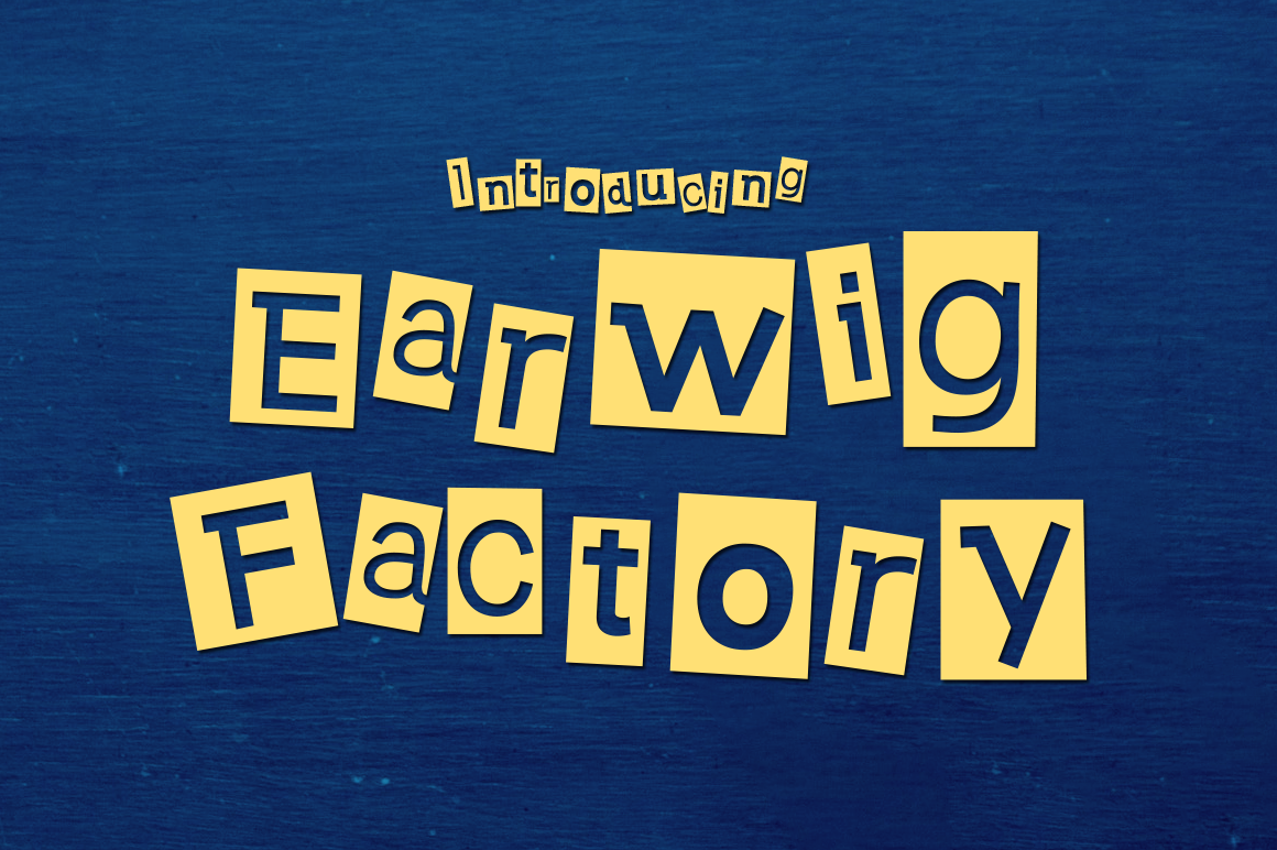 Earwig Factory: Embracing the Chaos of a Jumbled Alphabet